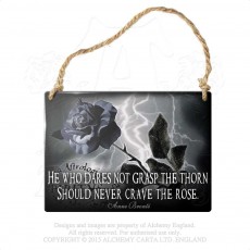 Never Crave The Rose Hanging Plaque